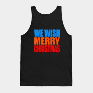 We wish Merry Christmas Tank Top